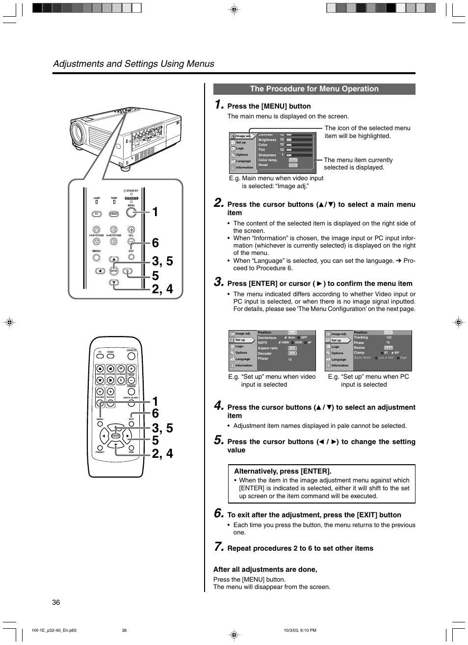 The procedure for menu operation, Adjustments and settings using menus, Press the [menu] button | Press the cursor buttons, Press [enter] or cursor, Alternatively, press [enter | JVC Model DLA-HX1E User Manual | Page 36 / 62