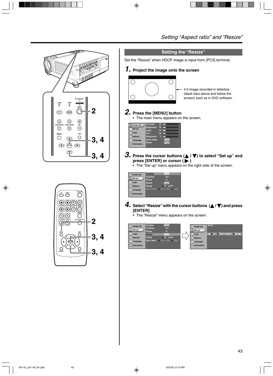 Setting the “resize, Setting “aspect ratio” and “resize, Project the image onto the screen | Press the [menu] button, The main menu appears on the screen, The “resize” menu appears on the screen | JVC Model DLA-HX1E User Manual | Page 43 / 62