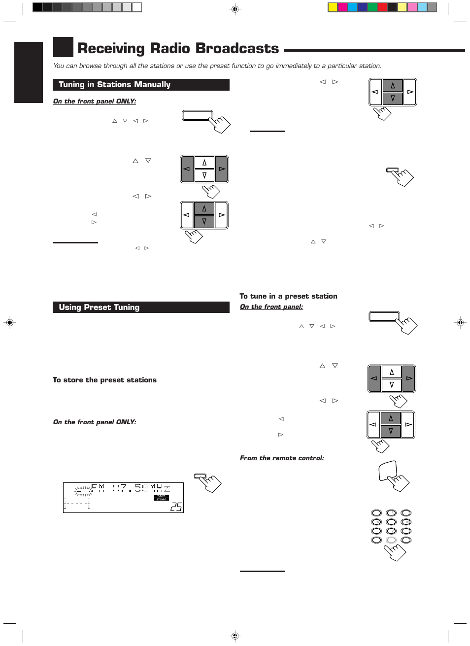 Receiving radio broadcasts, English, Tuning in stations manually | Press fm/am to select the band, Using preset tuning, Tune in the station you want to preset (see above), Press fm/am, Press 10 keys to select a preset channel number | JVC RX-668RBK User Manual | Page 16 / 40