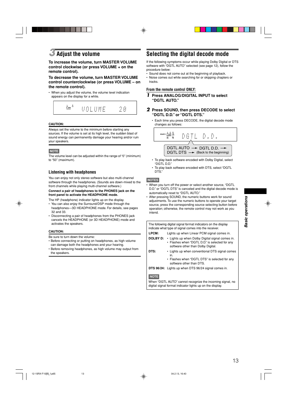 Adjust the volume, Selecting the digital decode mode, Listening with headphones | Basic operations, Press analog/digital input to select “dgtl auto, Dgtl auto dgtl d.d. dgtl dts | JVC RX-F10S User Manual | Page 17 / 47