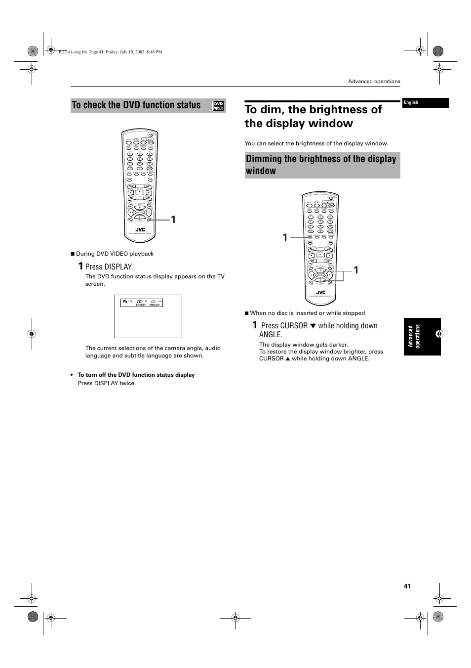 Dimming the brightness of the display window, Press display, Press cursor ∞ while holding down angle | Advance d ope rati ons, 7 during dvd video playback, Advanced operations, English | JVC XV-M512SL User Manual | Page 43 / 68