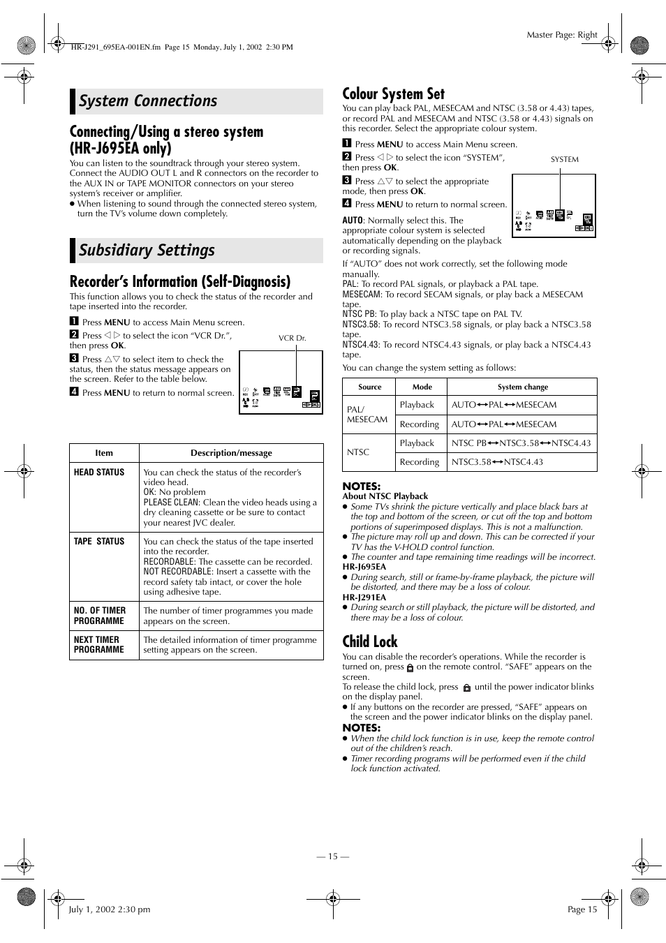 System connections, Connecting/using a stereo system (hr-j695ea only), Subsidiary settings | Recorder’s information (self-diagnosis), Colour system set, Child lock, System connections subsidiary settings | JVC HR-J291EA User Manual | Page 15 / 16