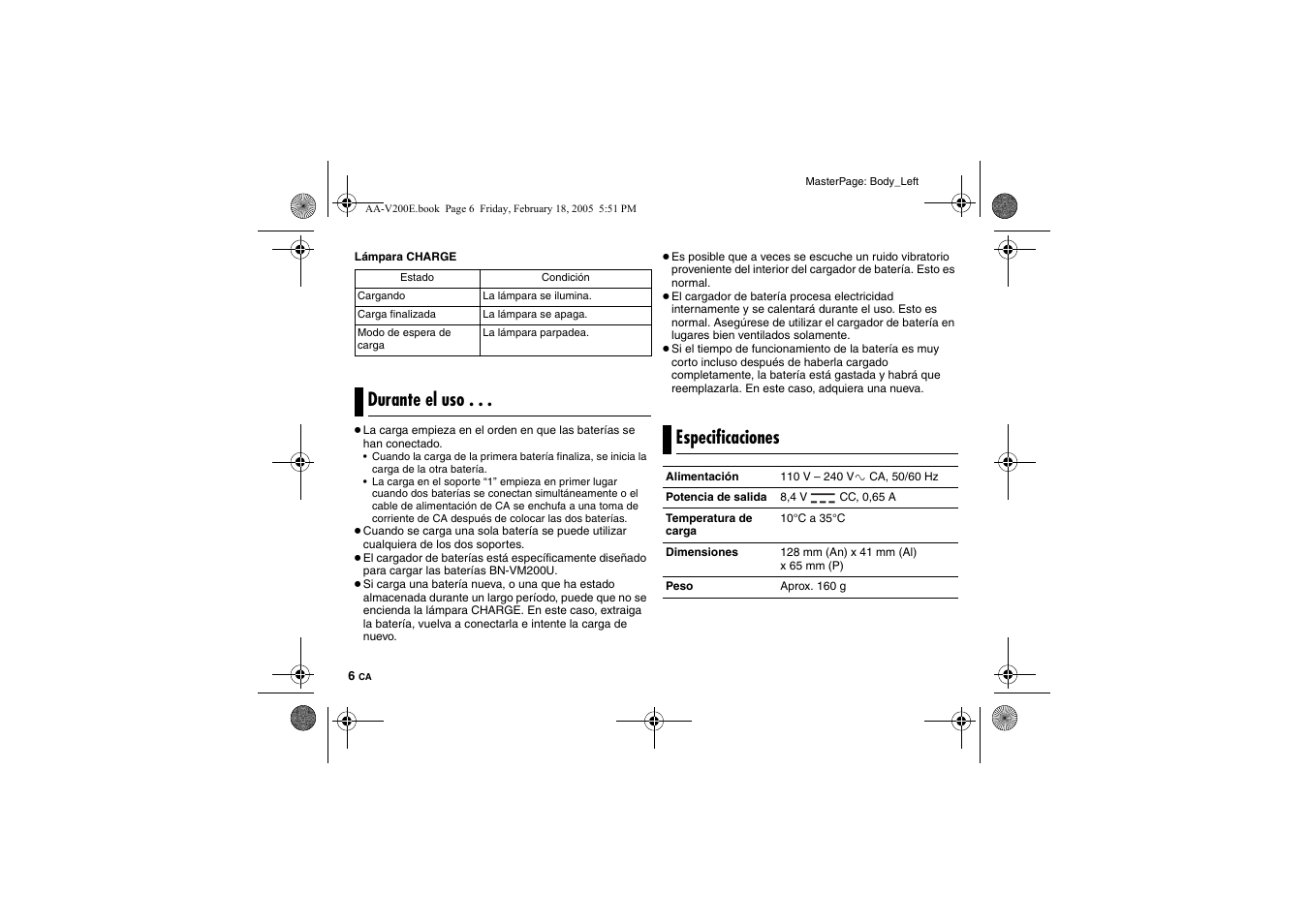 Durante el uso, Especificaciones, Durante el uso . . . especificaciones | JVC AA-V200E User Manual | Page 27 / 80