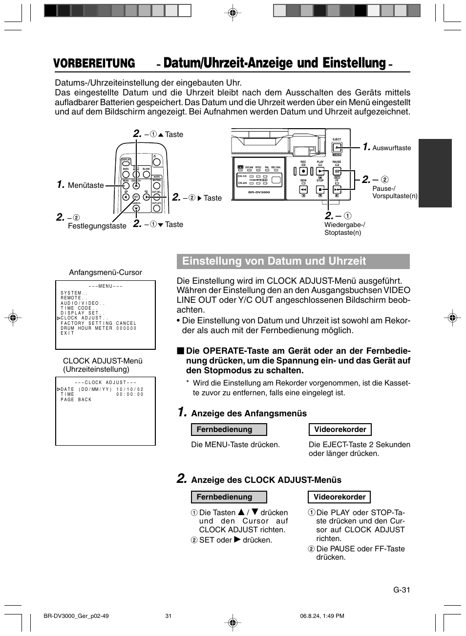 Datum/uhrzeit-anzeige und einstellung, Vorbereitung, Einstellung von datum und uhrzeit | Anzeige des anfangsmenüs, Anzeige des clock adjust-menüs | JVC BR-DV600AE User Manual | Page 102 / 356