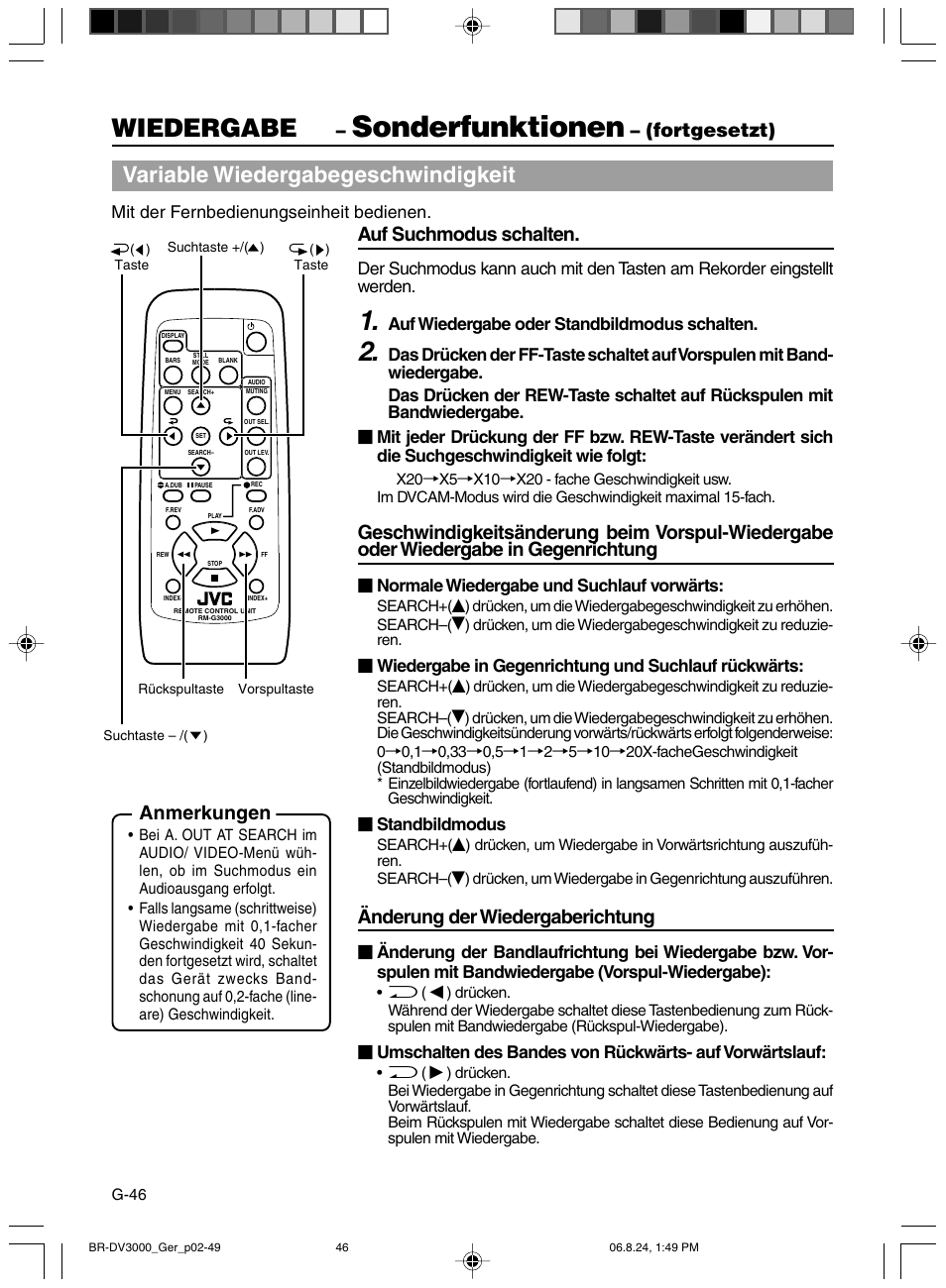 Sonderfunktionen, Wiedergabe, Variable wiedergabegeschwindigkeit | Fortgesetzt), Auf suchmodus schalten, Änderung der wiedergaberichtung, Anmerkungen, Mit der fernbedienungseinheit bedienen, Auf wiedergabe oder standbildmodus schalten, Normale wiedergabe und suchlauf vorwärts | JVC BR-DV600AE User Manual | Page 117 / 356
