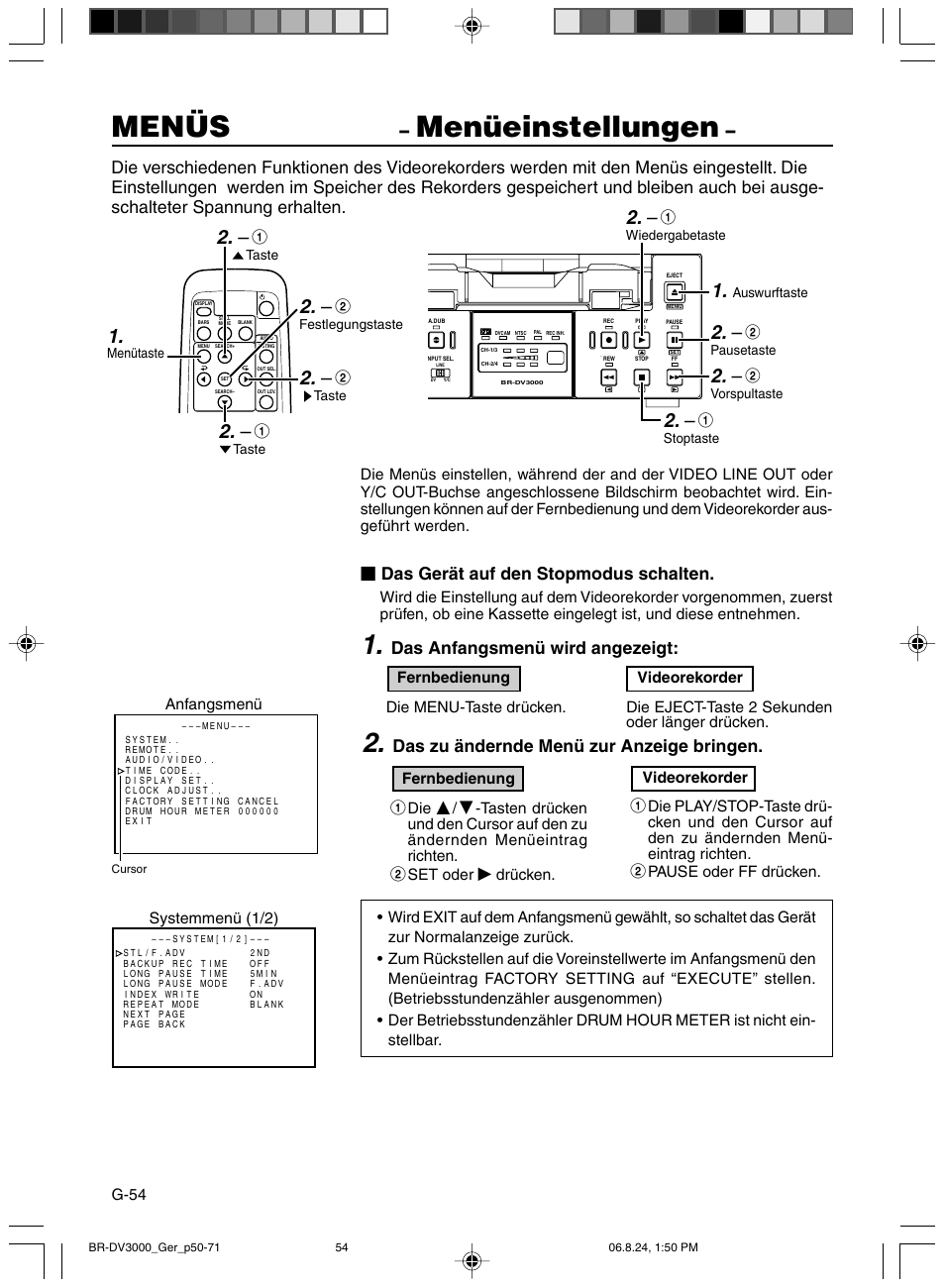 Menueinstellungen, Menüs, Menüeinstellungen | Das gerät auf den stopmodus schalten, Das anfangsmenü wird angezeigt, Das zu ändernde menü zur anzeige bringen | JVC BR-DV600AE User Manual | Page 125 / 356