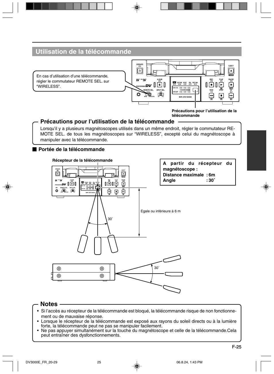 Utilisation de la télécommande, Précautions pour l’utilisation de la télécommande, Portée de la télécommande | F-25, Récepteur de la télécommande, 30˚ egale ou inférieure à 6 m | JVC BR-DV600AE User Manual | Page 167 / 356