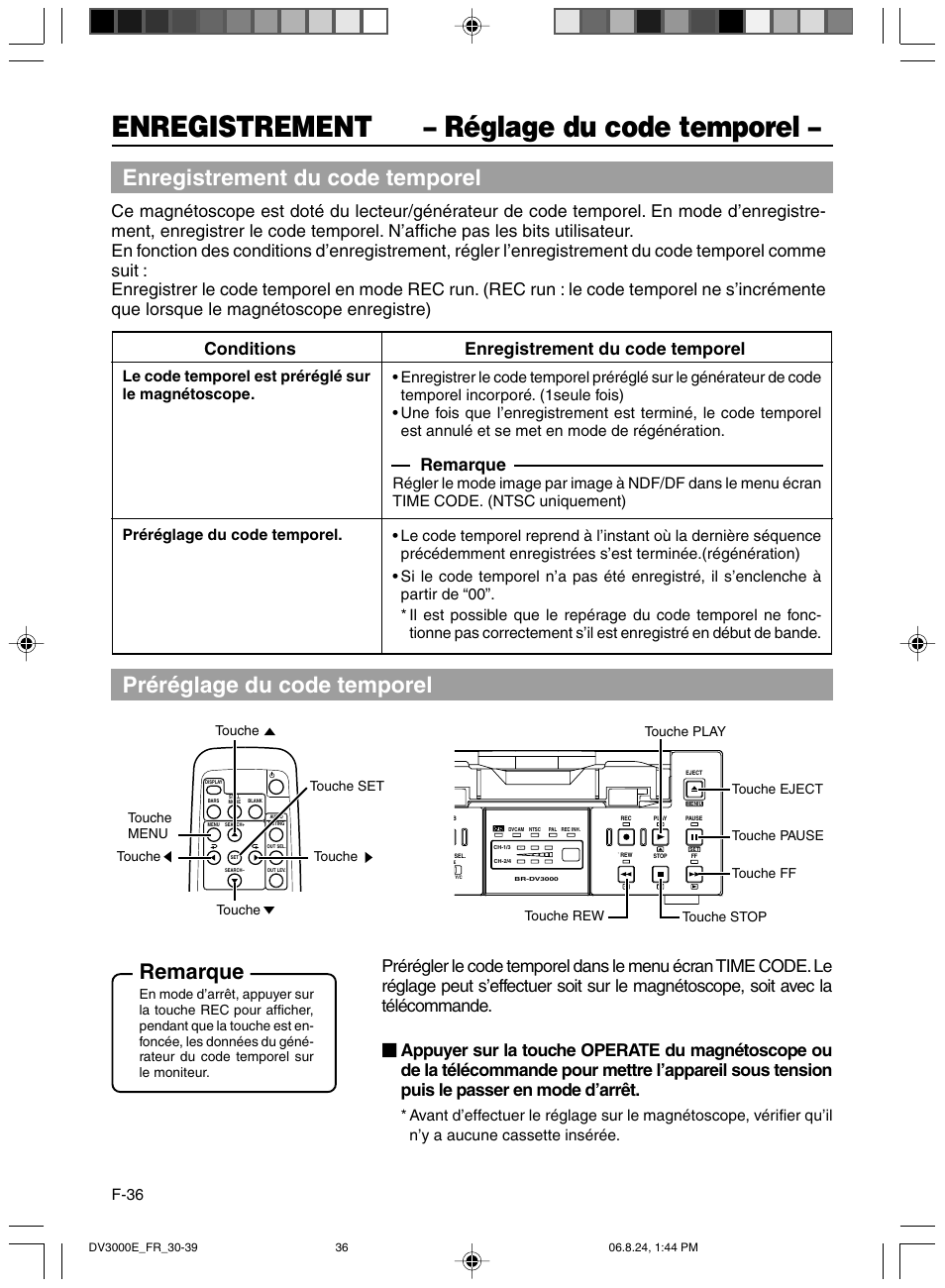 Reglage du code temporel, Enregistrement – réglage du code temporel, Enregistrement du code temporel | Préréglage du code temporel, Conditions enregistrement du code temporel, Remarque, F-36 | JVC BR-DV600AE User Manual | Page 178 / 356