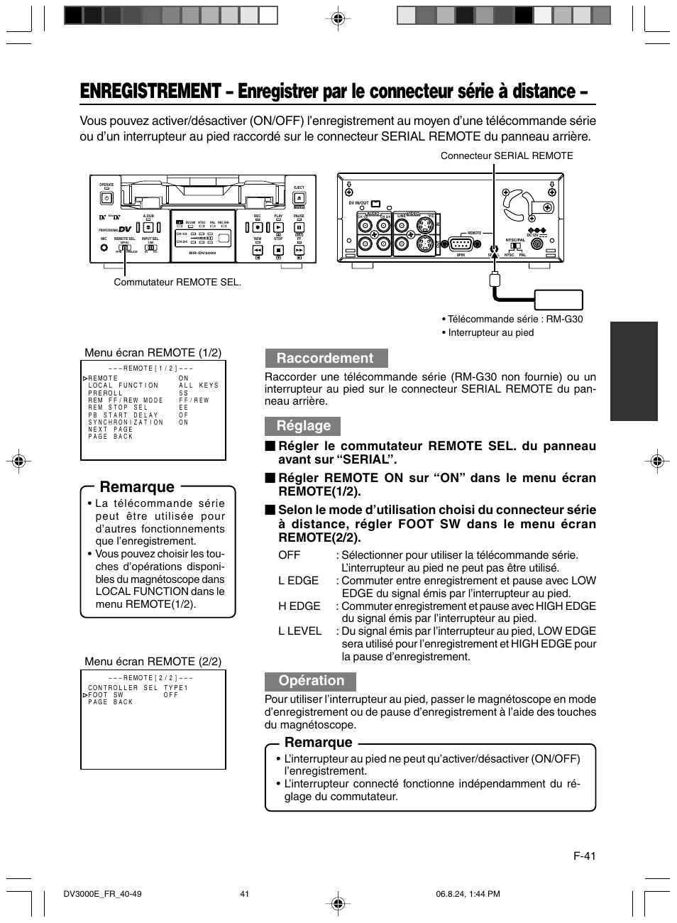 Enregistrer par le connecteur serie a distance, Remarque, Raccordement | Réglage, Opération, F-41, Menu écran remote (1/2) menu écran remote (2/2) | JVC BR-DV600AE User Manual | Page 183 / 356
