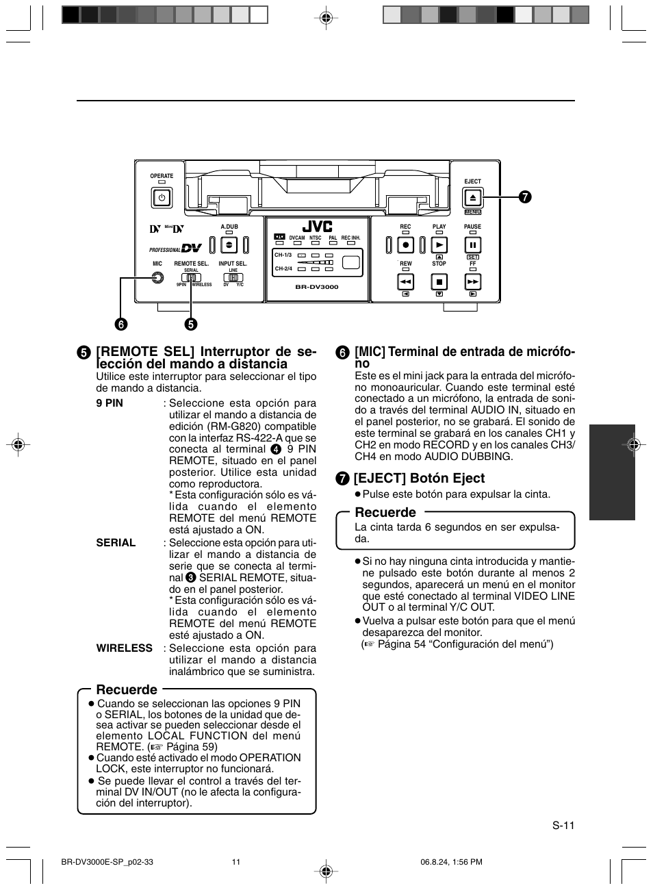 Mic] terminal de entrada de micrófo- no, Eject] botón eject, Recuerde | JVC BR-DV600AE User Manual | Page 224 / 356