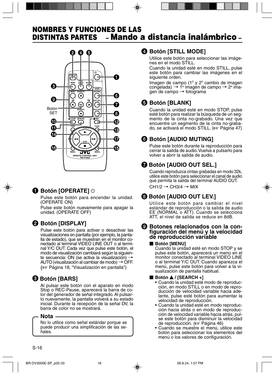 Mando a distancia inalambrico, Mando a distancia inalámbrico, Nombres y funciones de las distintas partes | Botón [operate] f, Botón [display, Botón [bars, Nota, Botón [still mode, Botón [blank, Botón [audio muting | JVC BR-DV600AE User Manual | Page 229 / 356