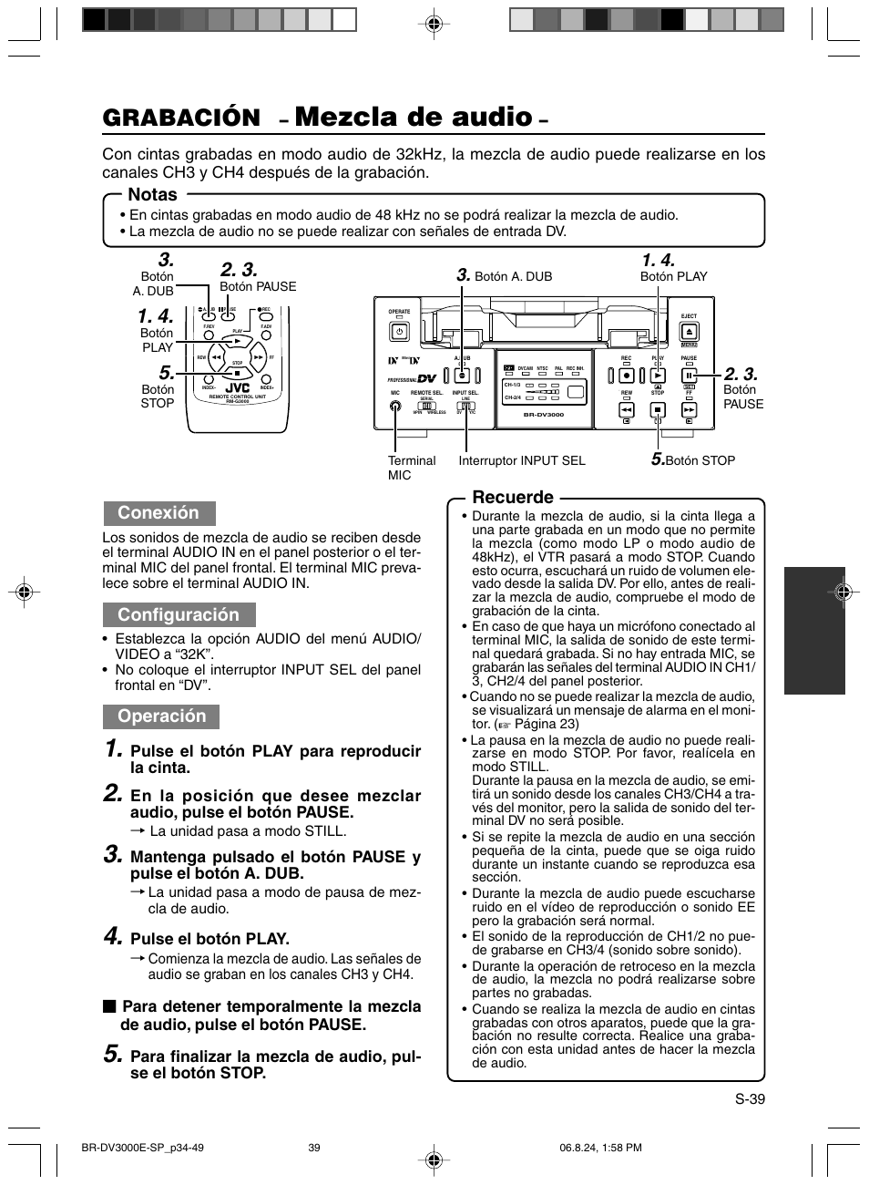 Mezcla de audio, Grabación, Notas | Conexión, Configuración, Operación, Recuerde, Pulse el botón play para reproducir la cinta, Pulse el botón play | JVC BR-DV600AE User Manual | Page 252 / 356
