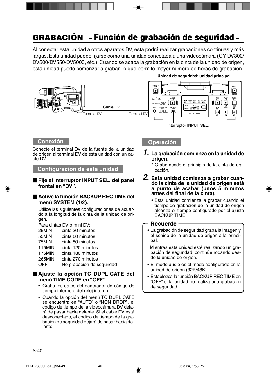 Funcion de grabacion de seguridad, Función de grabación de seguridad, Grabación | Recuerde, Operación, Conexión, Configuración de esta unidad, La grabación comienza en la unidad de origen | JVC BR-DV600AE User Manual | Page 253 / 356