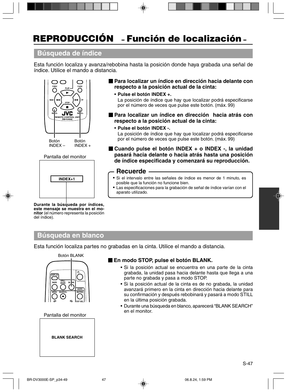 Funcion de localizacion, Reproducción, Función de localización | Búsqueda de índice, Búsqueda en blanco, Recuerde, En modo stop, pulse el botón blank | JVC BR-DV600AE User Manual | Page 260 / 356