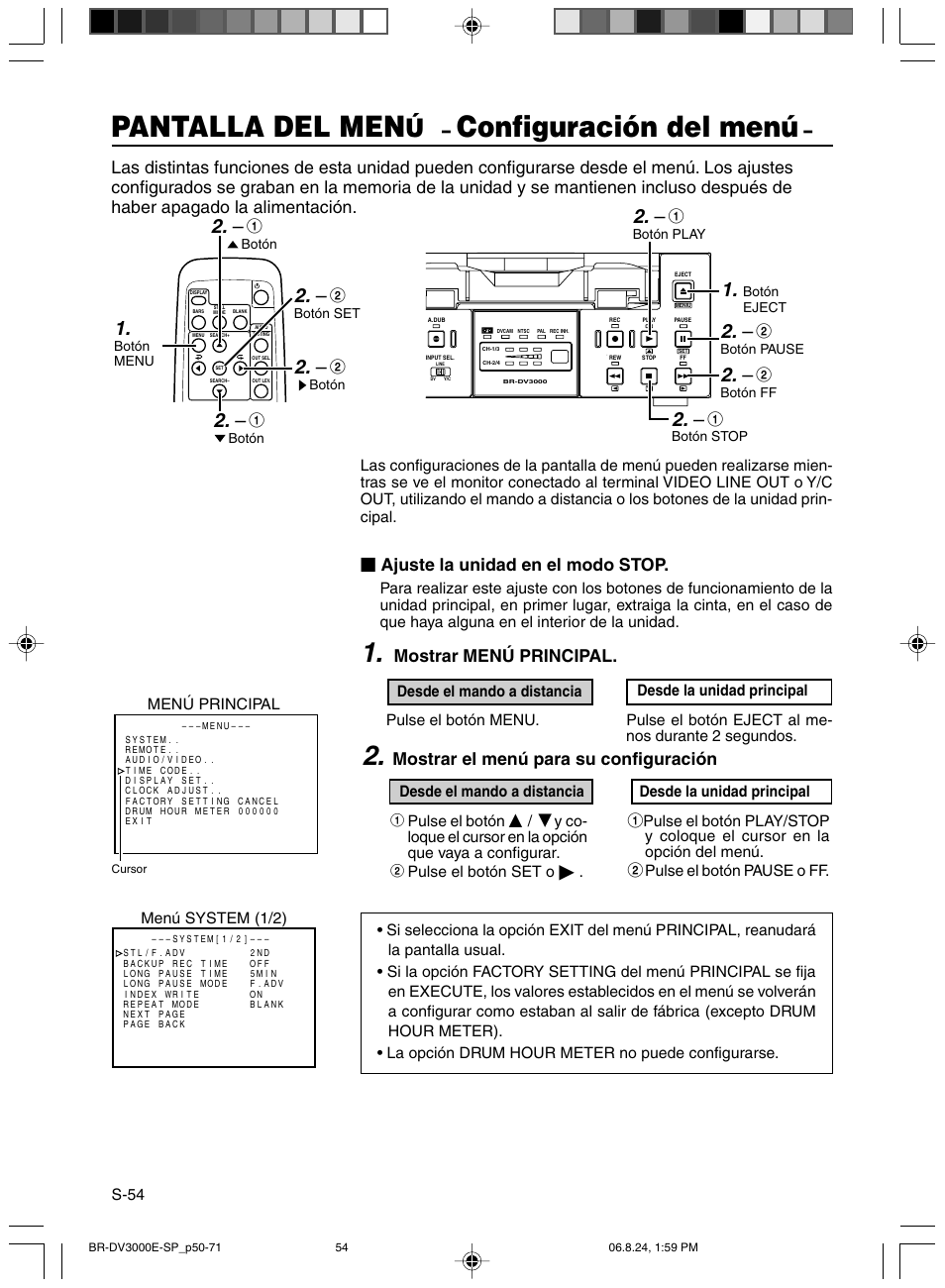 Configuracion del menu, Pantalla del men, Configuración del menú | Ajuste la unidad en el modo stop, Mostrar menú principal, Mostrar el menú para su configuración | JVC BR-DV600AE User Manual | Page 267 / 356