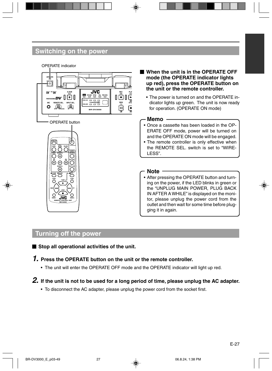 Switching on the power, Turning off the power, Stop all operational activities of the unit | E-27, Operate indicator operate button | JVC BR-DV600AE User Manual | Page 27 / 356