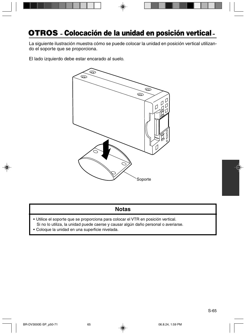 Otros, Colocacion de la unidad en posicion vertical, Colocación de la unidad en posición vertical | JVC BR-DV600AE User Manual | Page 278 / 356
