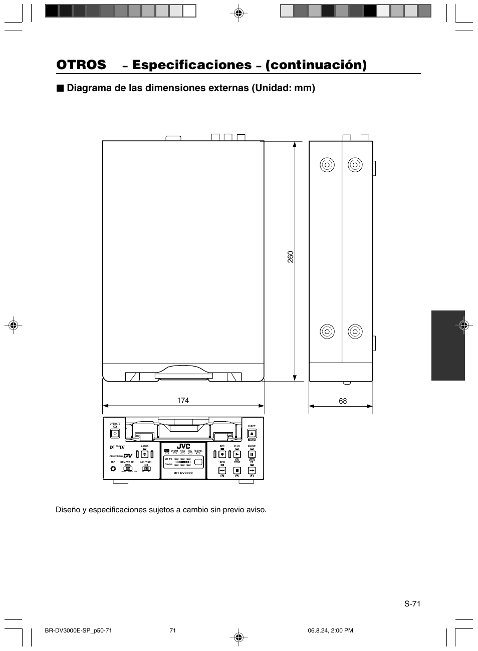 Otros, Especificaciones, Continuación) | Diagrama de las dimensiones externas (unidad: mm), S-71 | JVC BR-DV600AE User Manual | Page 284 / 356