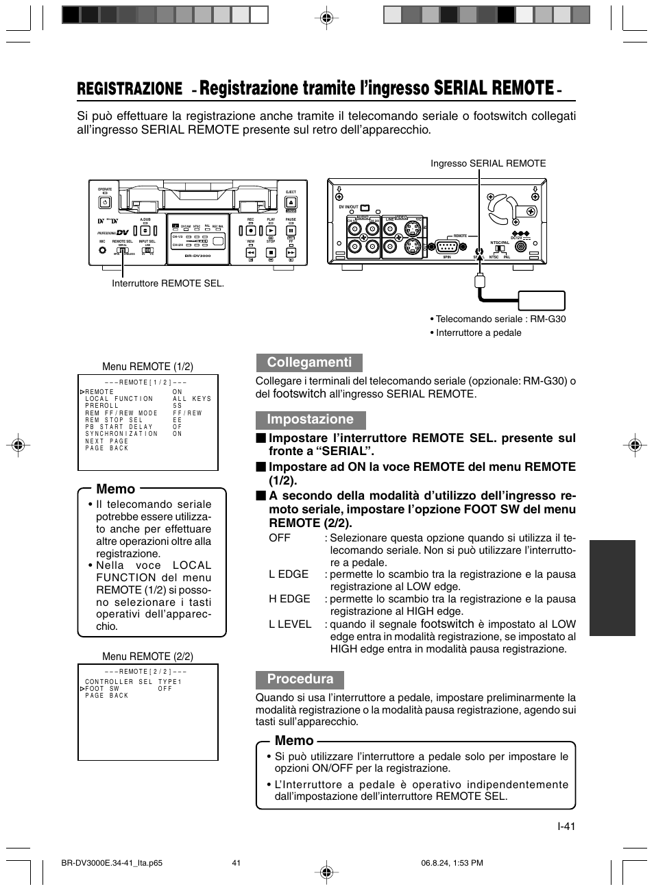 Registrazione tramite l’ingresso serial remote, Registrazione, Collegamenti | Impostazione, Procedura, Footswitch, I-41, Menu remote (1/2) menu remote (2/2), All’ingresso serial remote | JVC BR-DV600AE User Manual | Page 325 / 356