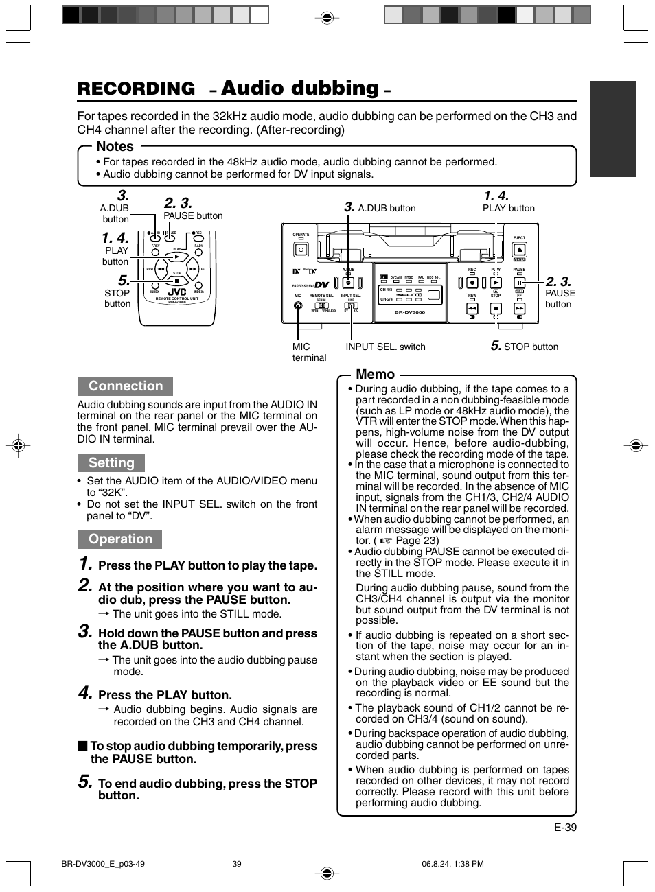 Audio dubbing, Recording, Connection | Setting, Operation, Press the play button to play the tape, Press the play button | JVC BR-DV600AE User Manual | Page 39 / 356