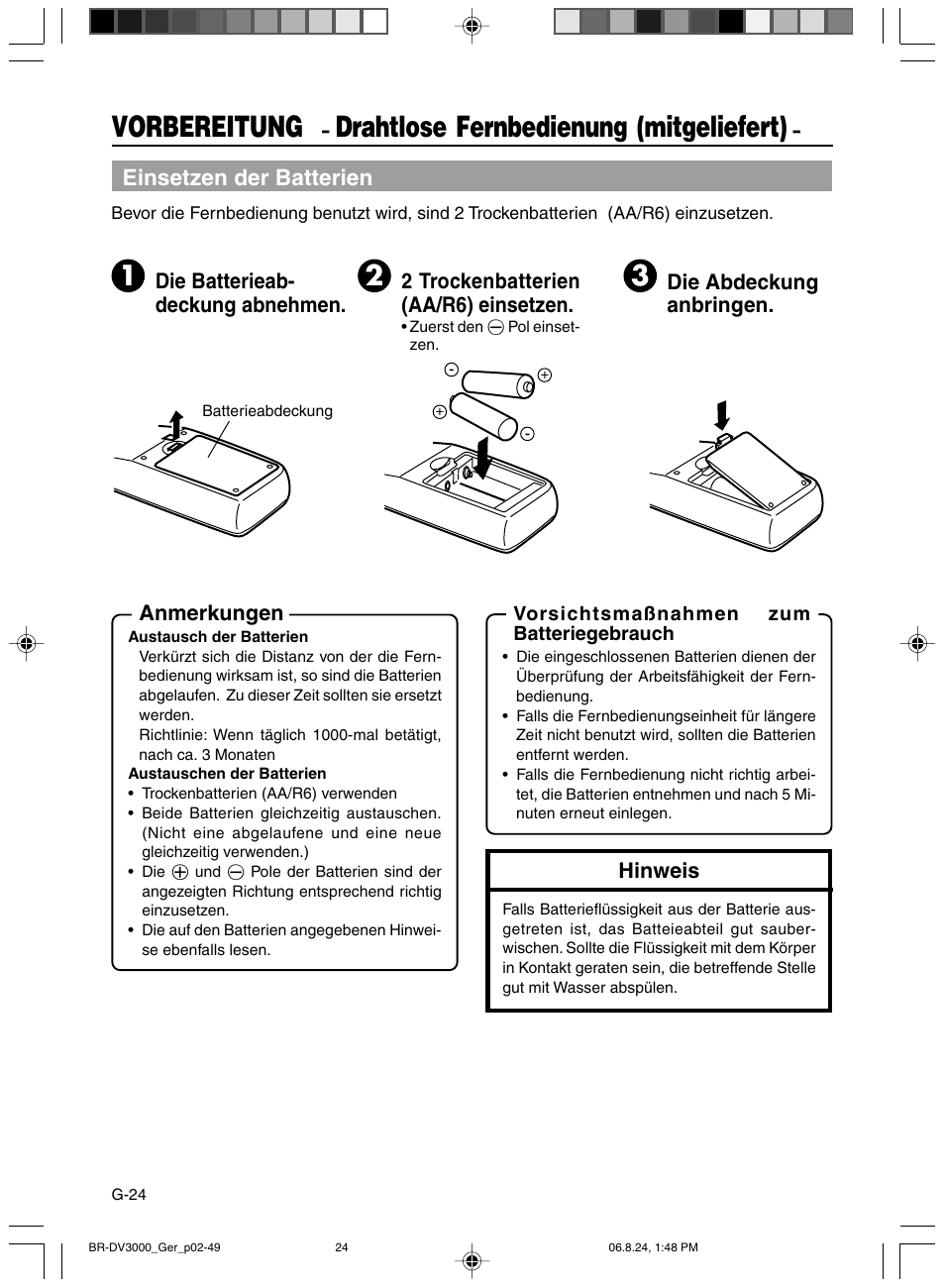 Vorbereitung, Drahtlose fernbedienung (mitgeliefert), Einsetzen der batterien | Die batterieab- deckung abnehmen, 2 trockenbatterien (aa /r6) einsetzen, Die abdeckung anbringen, Anmerkungen, Hinweis | JVC BR-DV600AE User Manual | Page 95 / 356