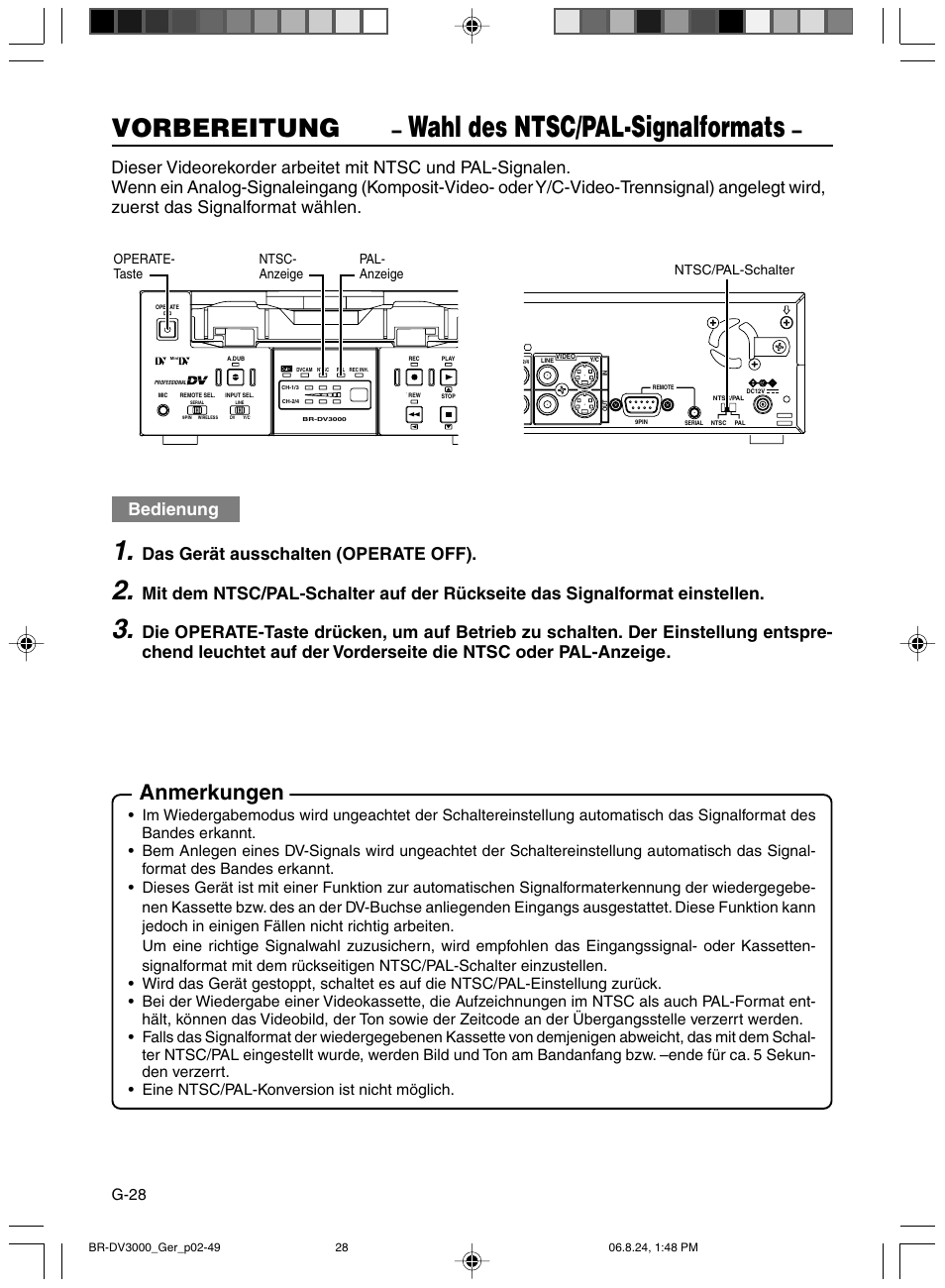 Wahl des ntsc/pal-signalformats, Vorbereitung, Anmerkungen | Bedienung, Das gerät ausschalten (operate off), G-28 | JVC BR-DV600AE User Manual | Page 99 / 356