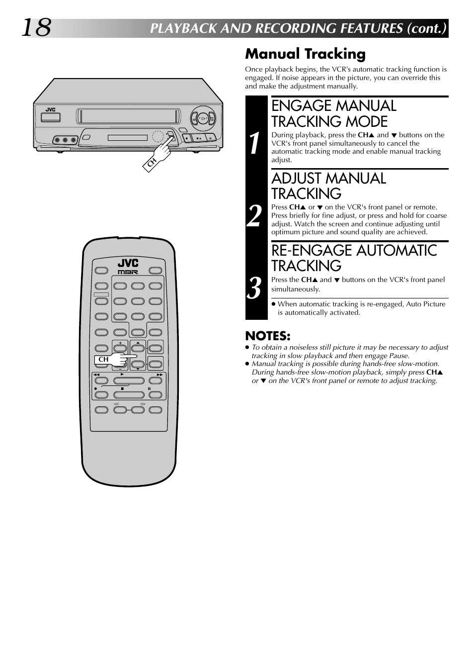 Engage manual tracking mode, Adjust manual tracking, Re-engage automatic tracking | Playback and recording features (cont.), Manual tracking | JVC HR-A63U (Hi-Fi) User Manual | Page 18 / 48