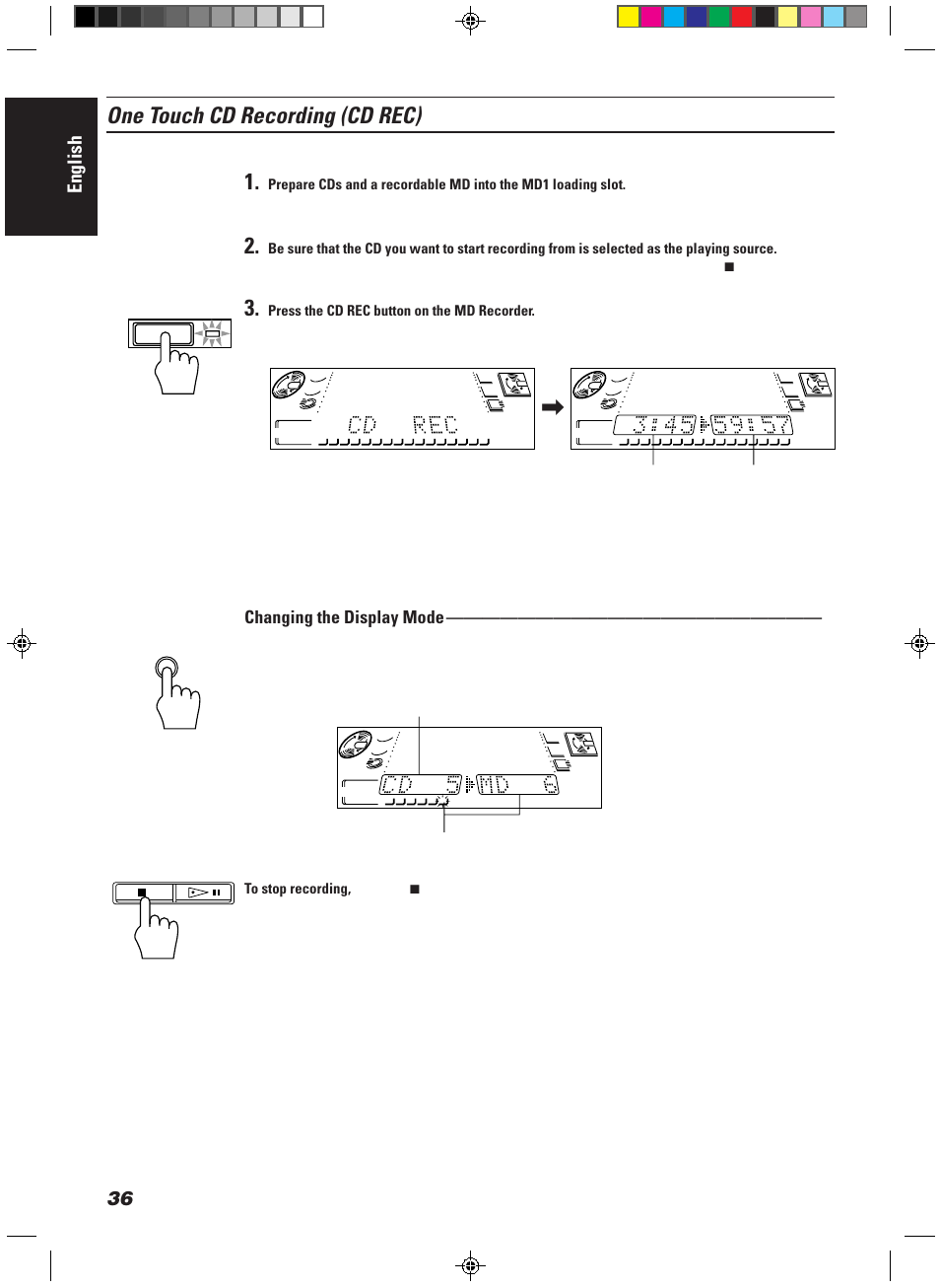 One touch cd recording (cd rec), English, Changing the display mode | Cd track number currently playing, Md track number currently being recorded, Cd rec | JVC CA-MD9R User Manual | Page 40 / 63