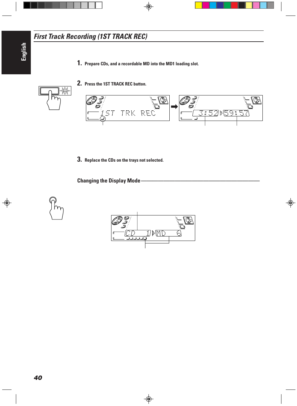 First track recording (1st track rec), English, Changing the display mode | Appears only when using an 8 cm cd, Cd track number currently playing, Md track number being recorded | JVC CA-MD9R User Manual | Page 44 / 63