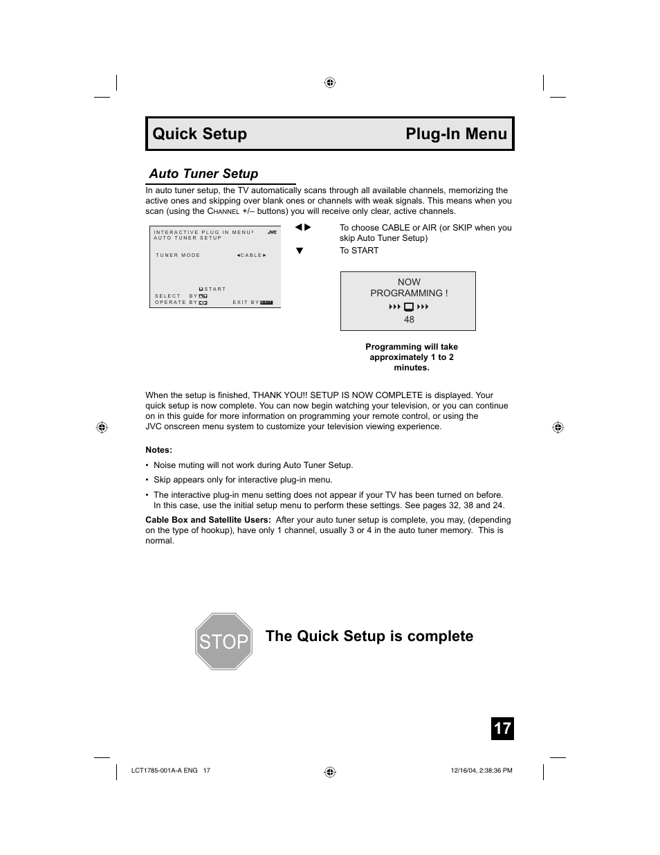 Stop, Quick setup plug-in menu, The quick setup is complete | Auto tuner setup | JVC AV 32F476  EN User Manual | Page 17 / 52