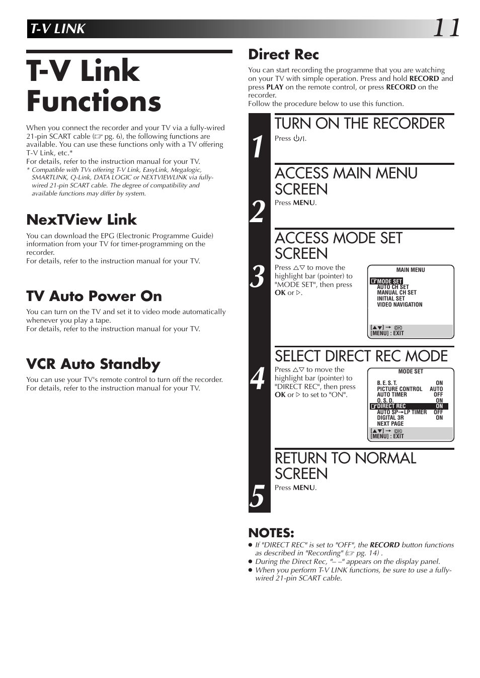 T-v link functions, Turn on the recorder, Access main menu screen | Access mode set screen, Select direct rec mode, Return to normal screen, T-v link, Nextview link, Tv auto power on, Vcr auto standby | JVC HM-DR10000EK User Manual | Page 11 / 80