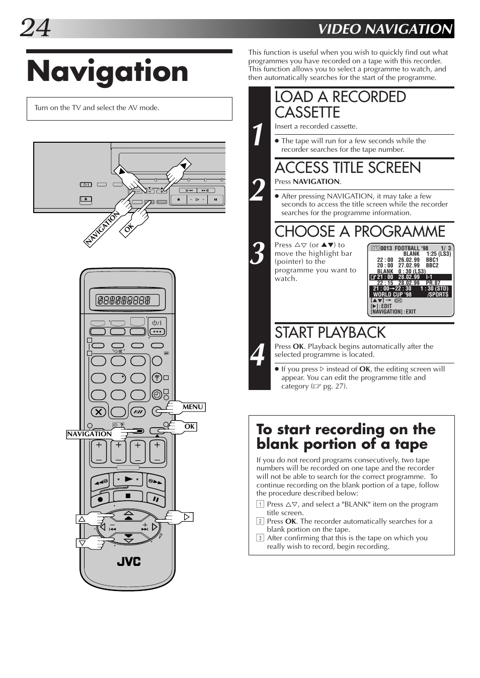 Navigation, Load a recorded cassette, Access title screen | Choose a programme, Start playback, Video navigation | JVC HM-DR10000EK User Manual | Page 24 / 80