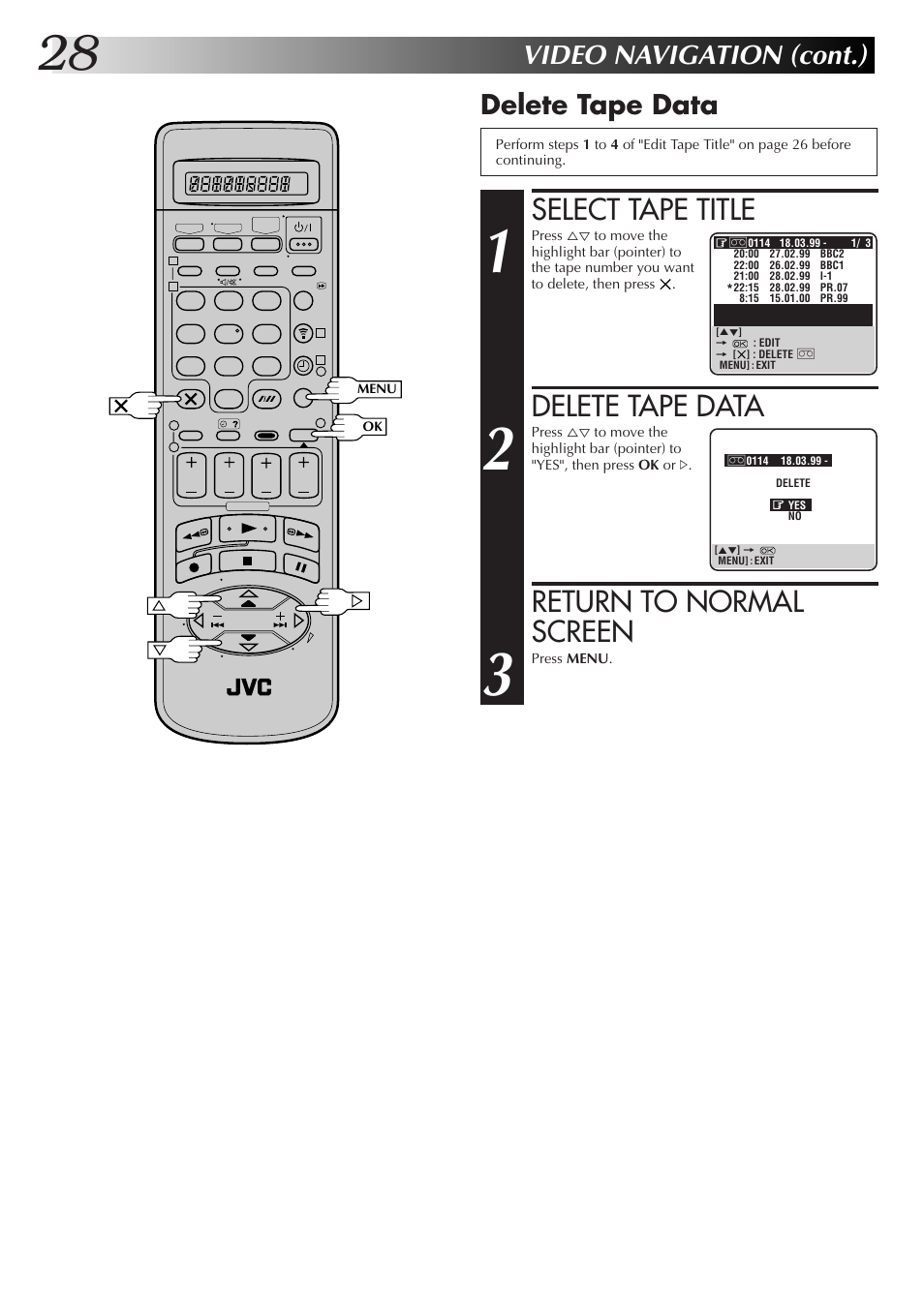 Select tape title, Return to normal screen, Video navigation (cont.) | Delete tape data | JVC HM-DR10000EK User Manual | Page 28 / 80