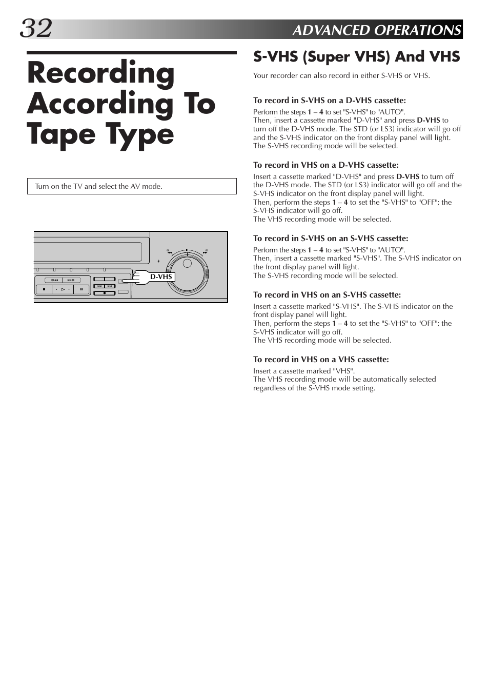 Recording according to tape type, Advanced operations | JVC HM-DR10000EK User Manual | Page 32 / 80