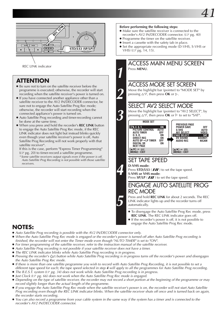 Attention, Access main menu screen, Access mode set screen | Select av2 select mode, Set tape speed, Engage auto satellite prog rec mode | JVC HM-DR10000EK User Manual | Page 41 / 80