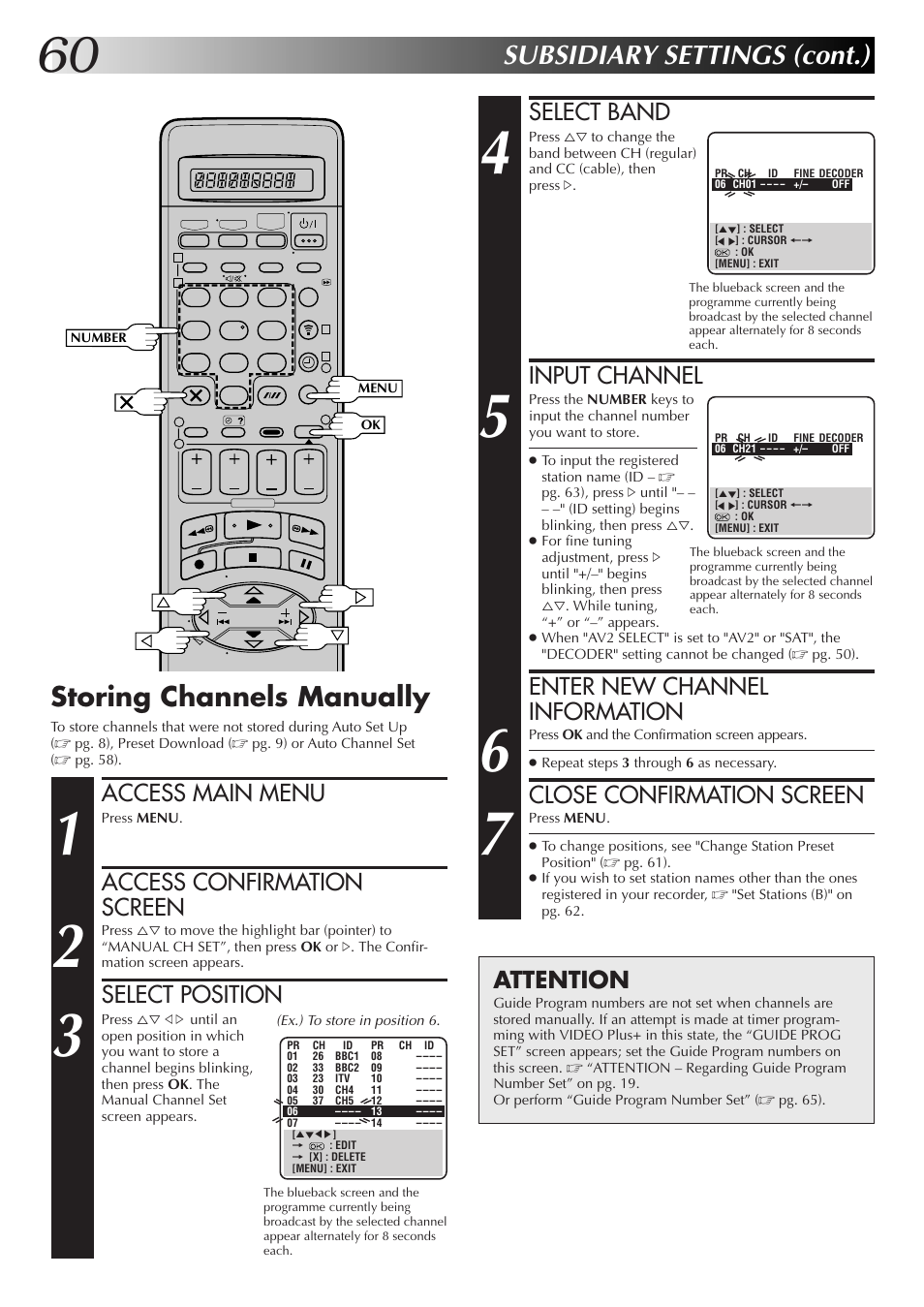 Subsidiary settings (cont.), Storing channels manually, Access main menu | Access confirmation screen, Select position, Attention, Select band, Input channel, Enter new channel information, Close confirmation screen | JVC HM-DR10000EK User Manual | Page 60 / 80