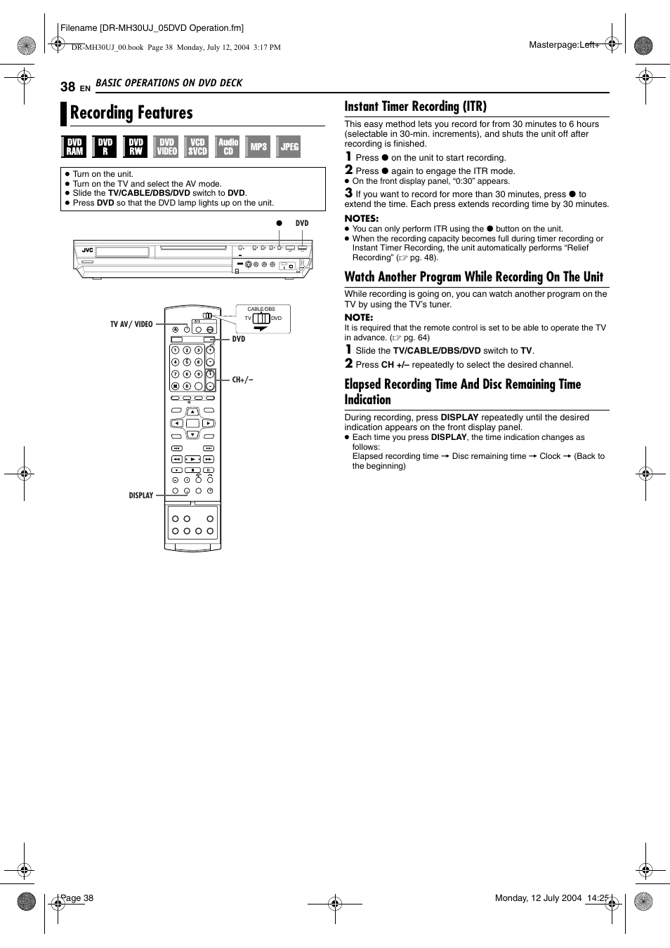 Recording features, Instant timer recording (itr), Watch another program while recording on the unit | Pg. 38, 41, Pg. 38) or time | JVC DR-MH20SUJ User Manual | Page 38 / 84