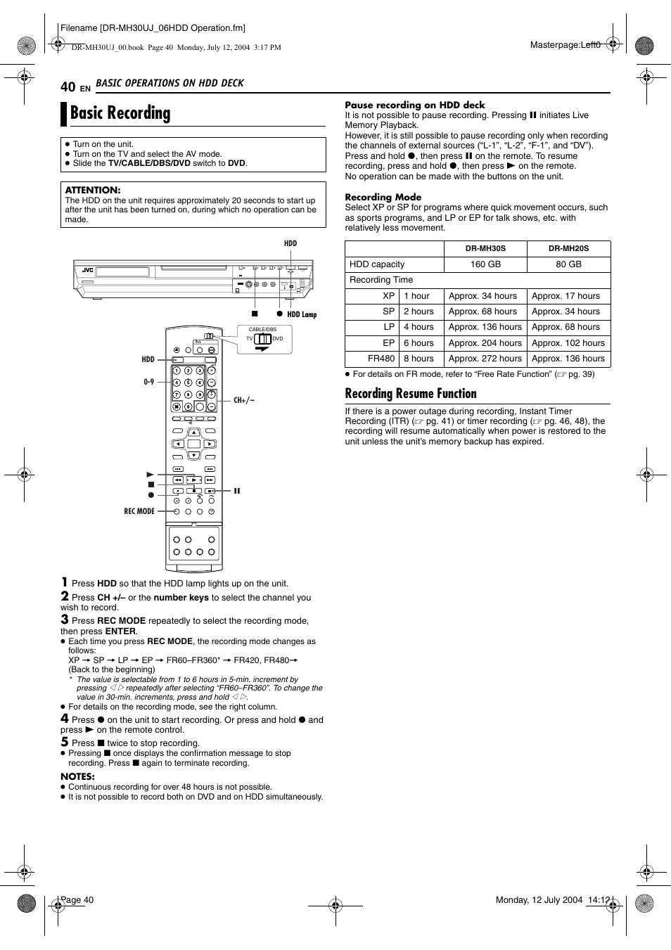 Basic operations on hdd deck, Basic recording, Recording resume function | Pg. 40 | JVC DR-MH20SUJ User Manual | Page 40 / 84