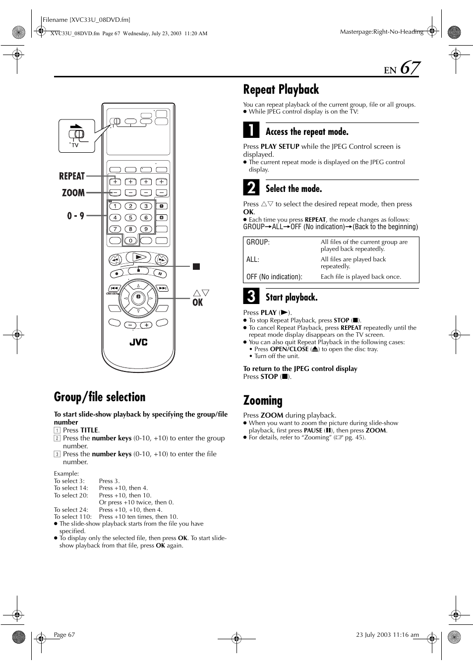 Group/file selection, Repeat playback, Zooming | Access the repeat mode, Select the mode, Start playback | JVC HR-XVC33U User Manual | Page 67 / 192