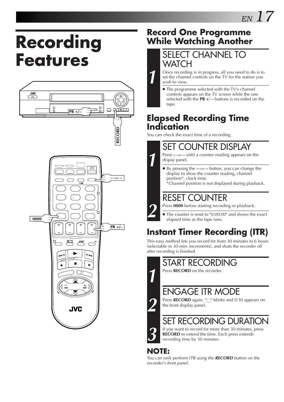 Recording features, Select channel to watch, Start recording | Engage itr mode, Set recording duration, Set counter display, Reset counter | JVC HR-J271MS User Manual | Page 17 / 46