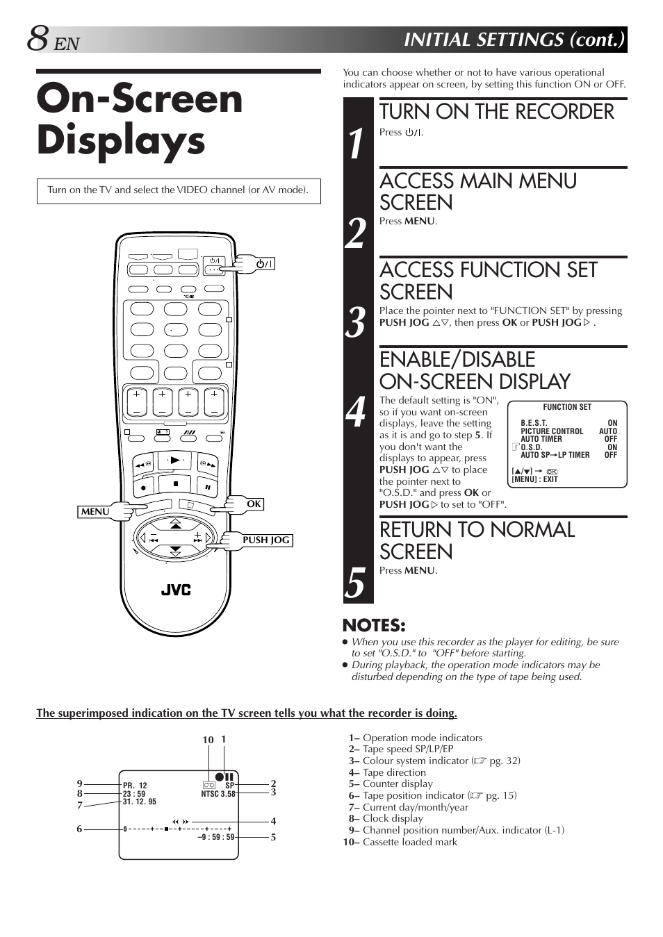 On-screen displays, Turn on the recorder, Access main menu screen | Access function set screen, Enable/disable on-screen display, Return to normal screen, Initial settings (cont.) | JVC HR-J271MS User Manual | Page 8 / 46