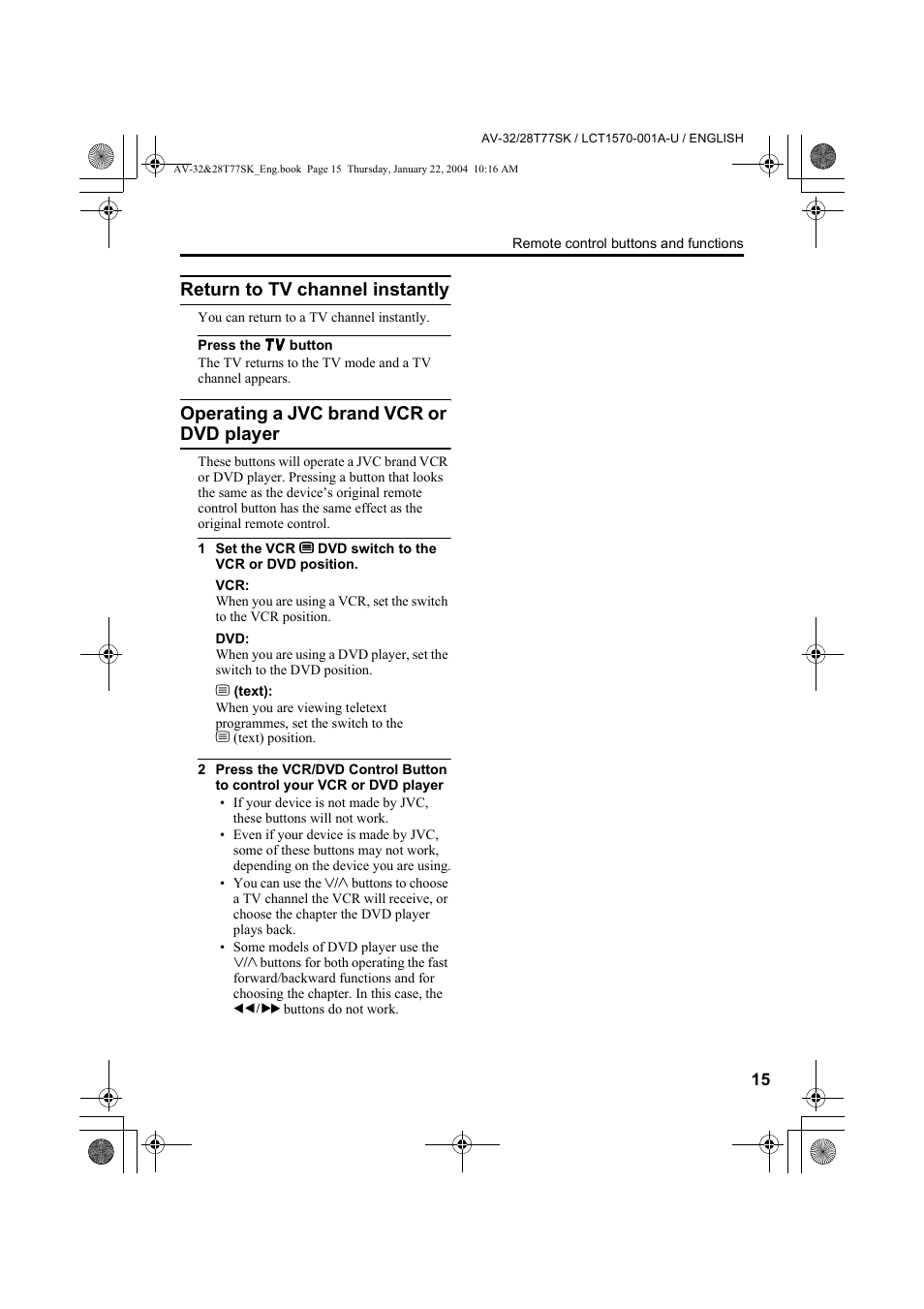 Return to tv channel instantly, Operating a jvc brand vcr or dvd player | JVC AV-32T77SK User Manual | Page 15 / 40