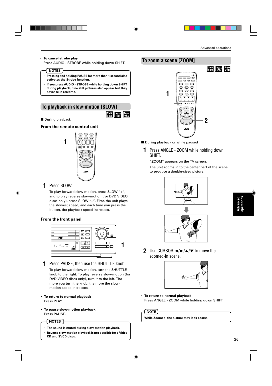 Press slow, Press pause, then use the shuttle knob, Use cursor 2/3/5/∞ to move the zoomed-in scene | Press angle - zoom while holding down shift, During playback, During playback or while paused, Advanced operations, English français, While zoomed, the picture may look coarse | JVC XV-M565BK User Manual | Page 29 / 60