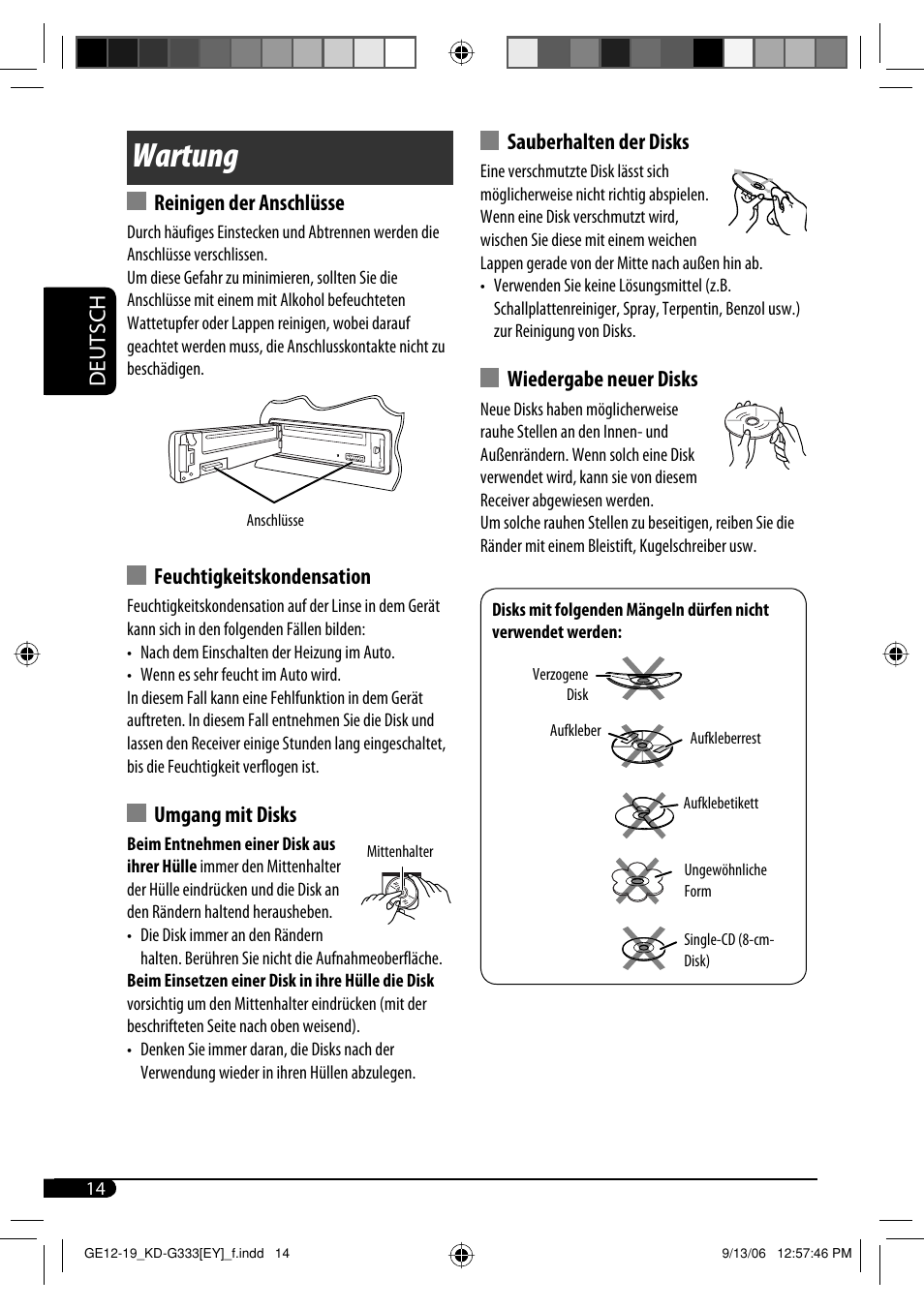 Wartung, Deutsch, Reinigen der anschlüsse | Feuchtigkeitskondensation, Umgang mit disks, Sauberhalten der disks, Wiedergabe neuer disks | JVC KD-G332 User Manual | Page 32 / 56