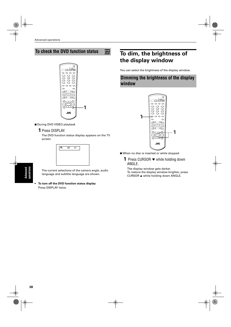 Dimming the brightness of the display window, Press display, Press cursor ∞ while holding down angle | Advanced operations | JVC XV-M50BK User Manual | Page 40 / 56