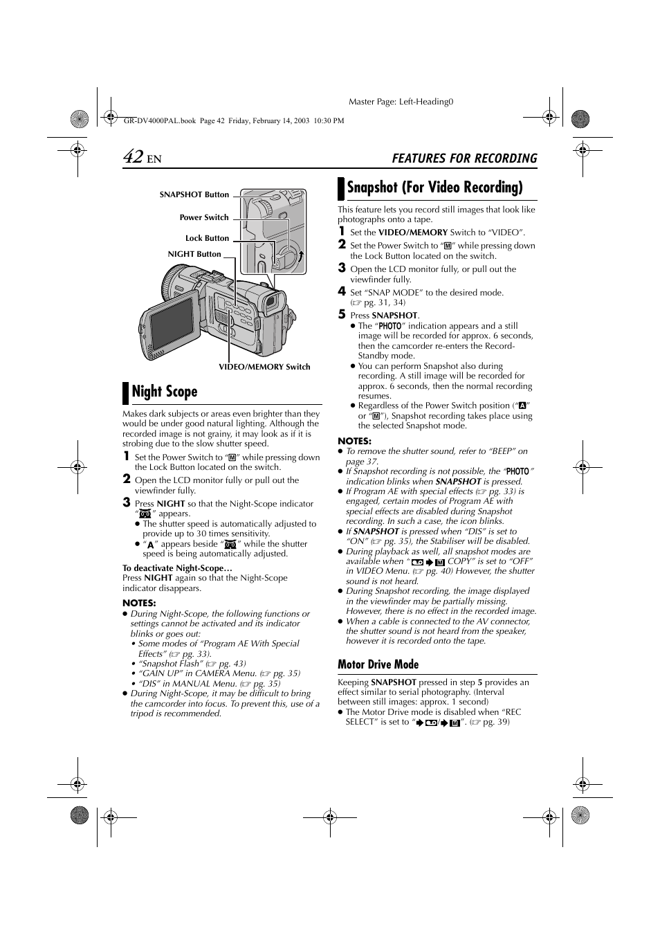 Features for recording, Night scope, Snapshot (for video recording) | Night scope snapshot (for video recording), Pg. 42) is disabled, Refer to “snapshot (for video recording), Pg. 42). t, Motor drive mode | JVC GR-DV4000 User Manual | Page 42 / 88