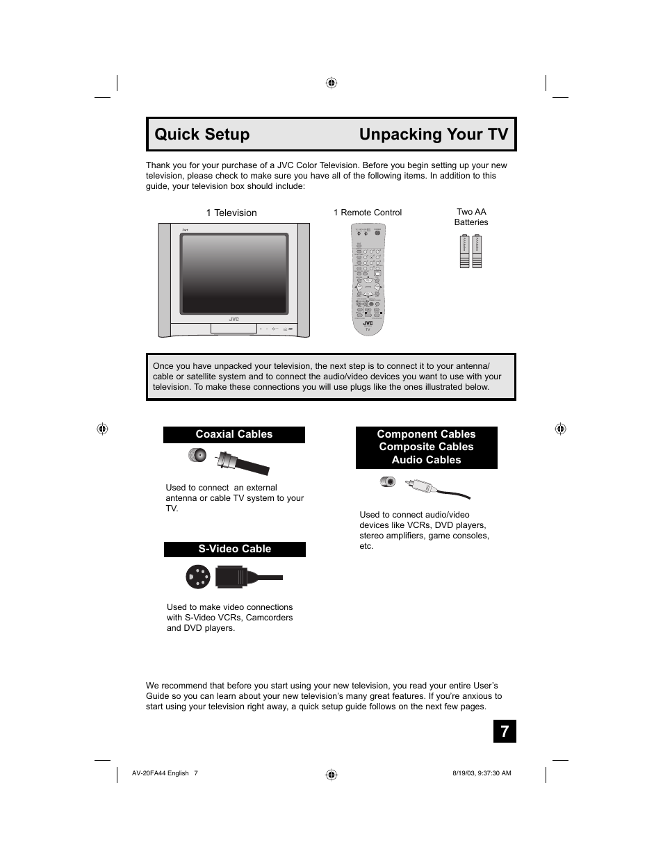 Quick setup, Unpacking your tv, Quick setup unpacking your tv | Coaxial cables s-video cable, Component cables composite cables audio cables, 1 television, Return, Rm-c1251g aspect, On timer power, Two aa batteries | JVC AV 20FA44 User Manual | Page 7 / 52