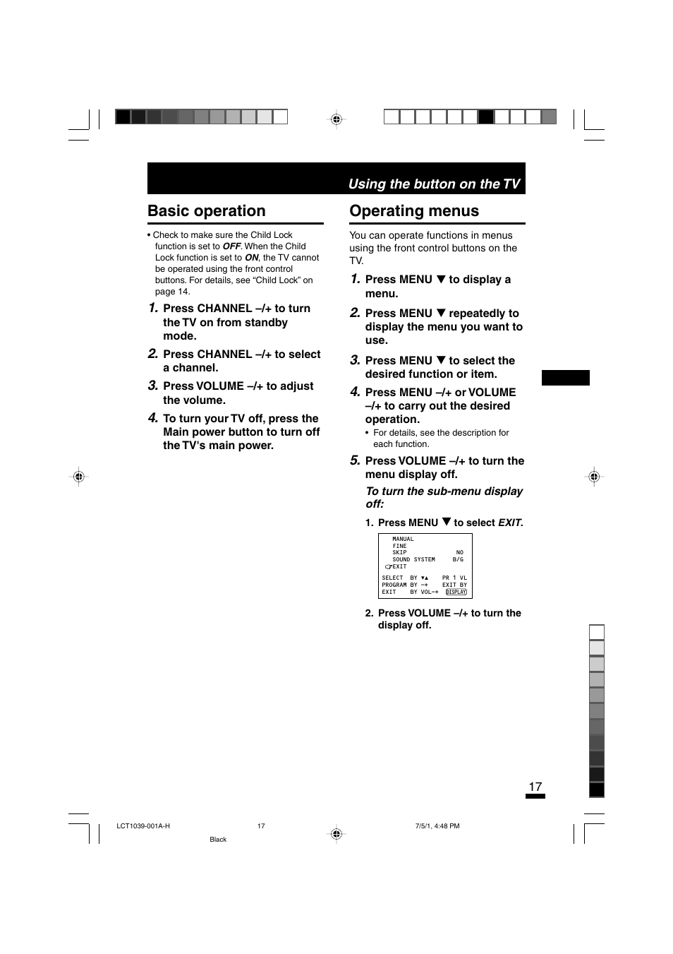 Basic operation, Operating menus, Using the button on the tv | JVC AV-14A10  EN User Manual | Page 17 / 20