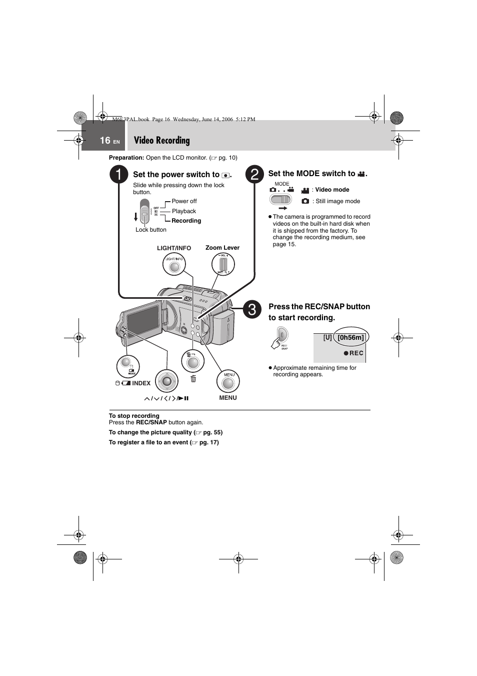 Video recording, Os ( ੬ pg. 16), Pg. 16) | JVC Everio GZ-MG37E User Manual | Page 16 / 72