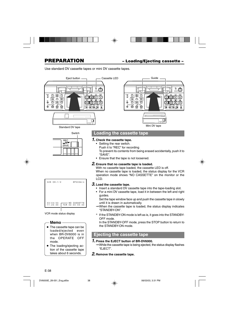 Loading/ejecting cassette, Preparation, Loading the cassette tape | Ejecting the cassette tape, E-38, Remove the cassette tape, Vcr mode status display, Cassette led | JVC BR-DV6000E User Manual | Page 38 / 106